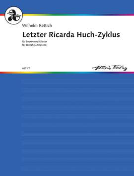 Rettich, Wilhelm: Letzter Ricarda Huch-Zyklus op. 127
