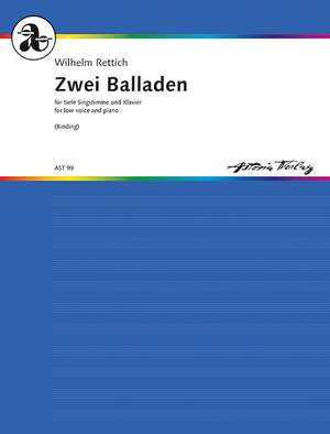 Rettich, Wilhelm: Zwei Balladen op. 38 c