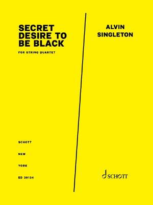 Singleton, Alvin: Secret Desire to be Black