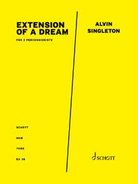 Singleton, Alvin: Extension of a Dream