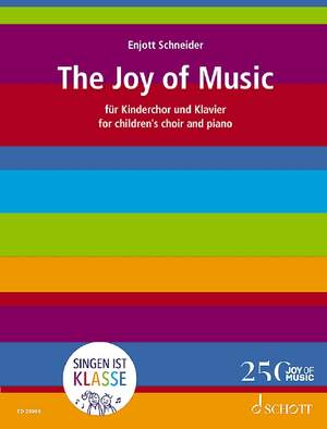 Schneider, Enjott: The Joy of Music