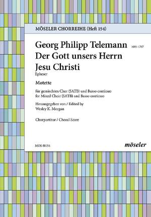 Telemann, Georg Philipp: The God of our Lord Jesus Christ 154 TWV 8:4