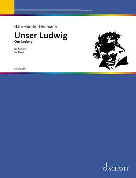 Heumann, Hans-Guenter: Our Ludwig