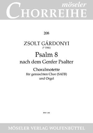 Gárdonyi, Zsolt: Psalm 8 from the Genevan book of psalms 208