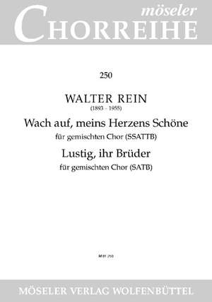 Rein, Walter: Be happy, you brothers / Awake, beauty of my heart 250