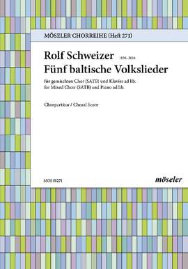 Schweizer, Rolf: Five Baltic folk songs 271