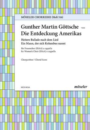 Goettsche, Gunther Martin: The discovery of America 516 op. 40,2