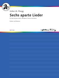 Plangg, Volker M.: Sechs aparte Lieder