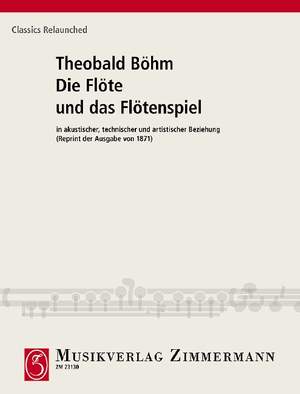 Boehm, Theobald: Die Flöte und das Flötenspiel