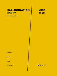 Iyer, Vijay: Hallucination Party