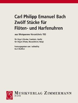 Bach, Carl Philipp Emanuel: Zwölf Stücke für Flöten- und Harfenuhren