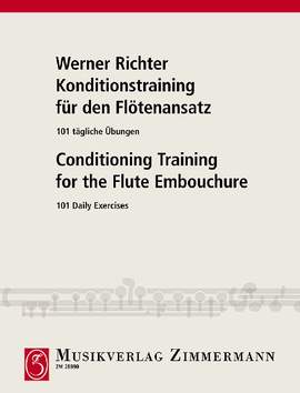 Richter, Werner: Conditioning Training for the flute embouchure