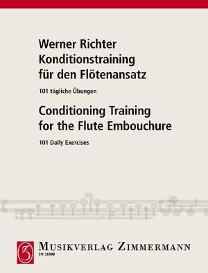 Richter, Werner: Conditioning Training for the flute embouchure