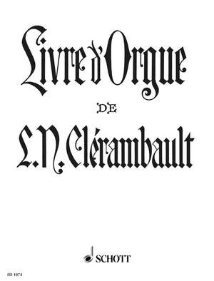 Clérambault, Louis-Nicolas: Livre d' Orgue