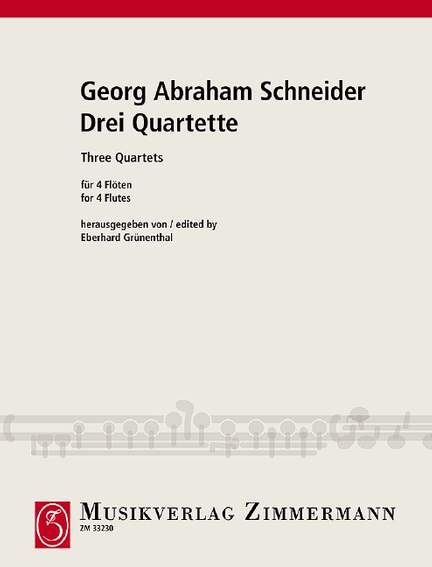 Schneider, Georg Abraham: Three Quartets