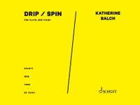 Balch, Katherine: drip / spin