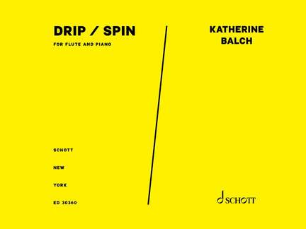 Balch, Katherine: drip / spin