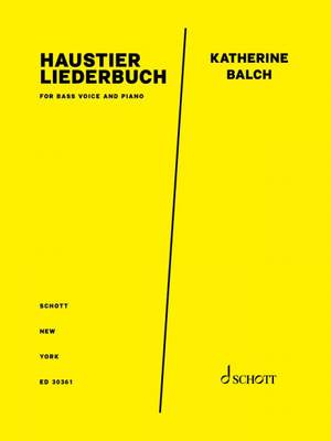 Balch, Katherine: Haustier Liederbuch