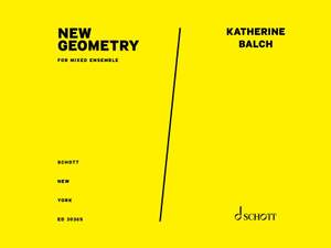 Balch, Katherine: New Geometry
