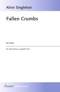 Singleton, Alvin: Fallen Crumbs