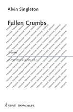 Singleton, Alvin: Fallen Crumbs Product Image