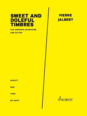 Jalbert, Pierre: Sweet and Doleful Timbres