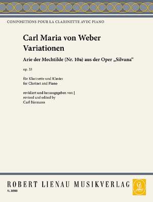 Weber, Carl Maria von: Variations op. 33
