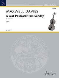 Maxwell Davies, Sir Peter: A Last Postcard from Sanday
