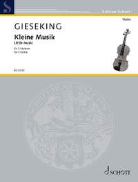 Gieseking, Walter: Little music