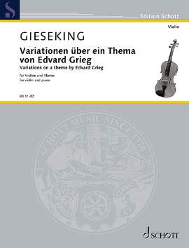 Gieseking, Walter: Variations on a theme by Edvard Grieg