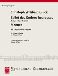 Gluck, Christoph Willibald (Ritter von): Reigen seliger Geister (Dance of the Blessed Spirits) and Menuet