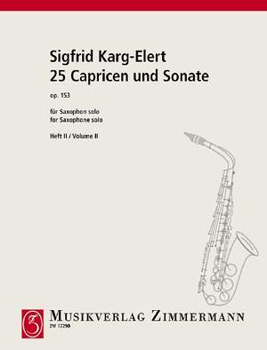 Karg-Elert, Sigfrid: 25 Caprices and Sonata Heft 2 op. 153