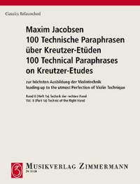 Jacobsen, Maxim: 100 Technical Paraphrases on Kreutzer-Etudes Band 2, 1a
