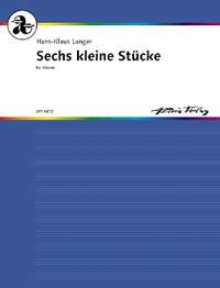 Langer, Hans-Klaus: Sechs kleine Stücke