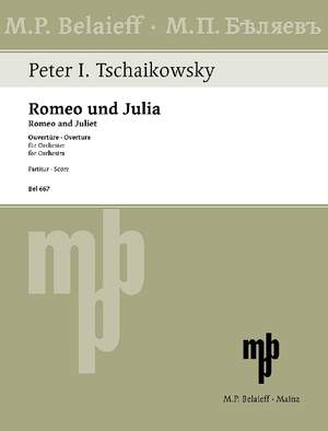 Tchaikovsky, Peter Iljitsch: Romeo and Juliet