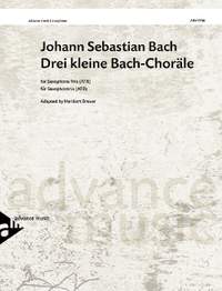 Bach, Johann Sebastian: Drei kleine Bach-Choräle