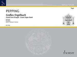 Pepping, Ernst: Great Organ Book Band 2