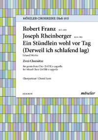 Franz, Robert / Rheinberger, Joseph Gabriel: An hour before daybreak 193 op. 45,6