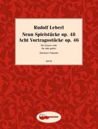 Leberl, Rudolf: Acht Vortragsstücke Werk 46 - Neun Spielstücke Werk 48