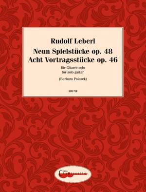 Leberl, Rudolf: Acht Vortragsstücke Werk 46 - Neun Spielstücke Werk 48