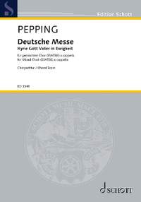 Pepping, Ernst: Deutsche Messe