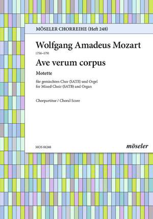 Mozart, Wolfgang Amadeus: Hail, true body 248 KV 618