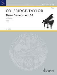 Coleridge-Taylor, Samuel: Three Cameos op. 56