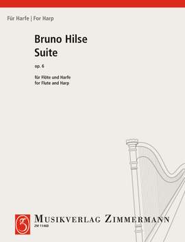 Hilse, Bruno: Suite op. 6