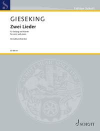 Gieseking, Walter: Two Lieder
