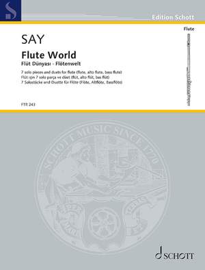 Say, Fazıl: Flute World op. 84