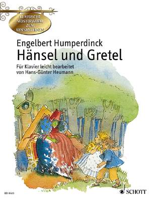 Humperdinck, Engelbert: Hansel and Gretel