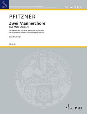 Pfitzner, Hans: Zwei Männerchöre op. 49