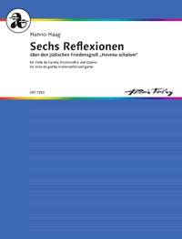Haag, Hanno: Six Reflections op. 27
