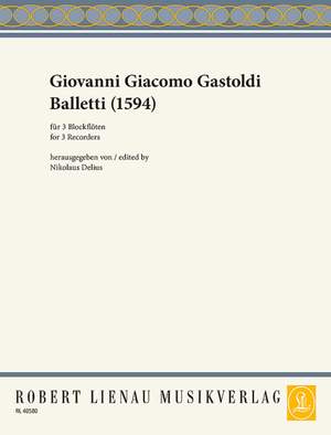 Gastoldi, Giovanni Giacomo: Balletti
